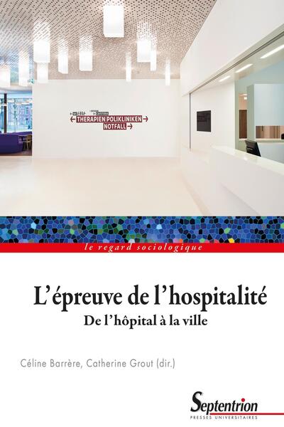 L'épreuve de l'hospitalité - Céline Barrère, Catherine Grout