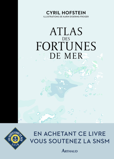 Atlas des fortunes de mer - Cyril Hofstein