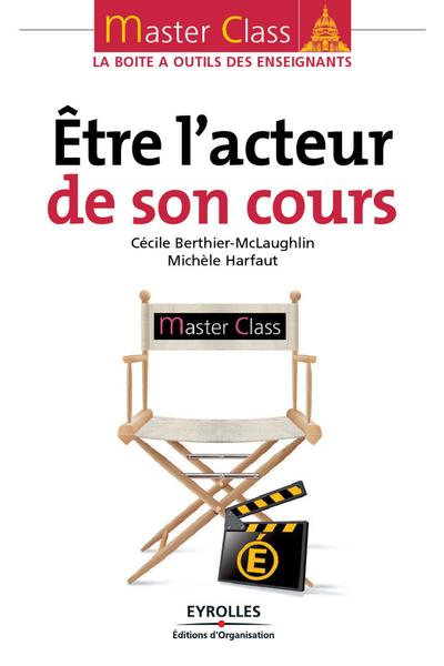 Etre L'Acteur De Son Cours - Cécile Berthier-Mclaughlin, Michèle Harfaut