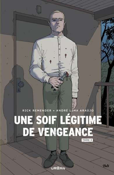 Une soif légitime de vengeance Volume 2