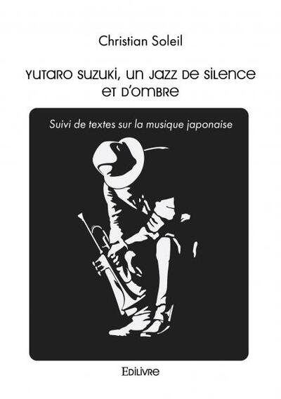 Yutaro suzuki, un jazz de silence et d'ombre