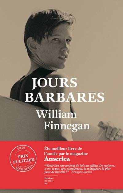 Feuilleton non fiction Jours barbares