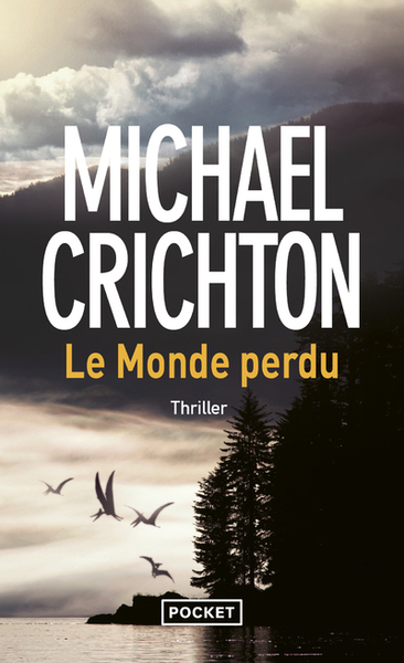 Le monde perdu - Michael Crichton