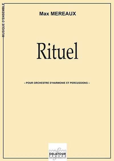 Rituel Pour Orchestre D'Harmonie Et Percussions (Conducteur)