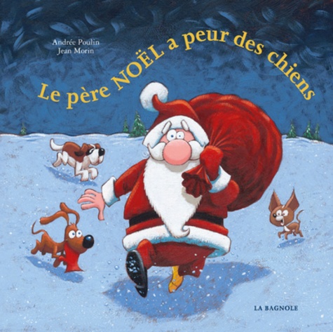 Le Père Noël a peur des chiens