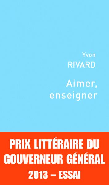 Aimer, Enseigner - Yvon Rivard