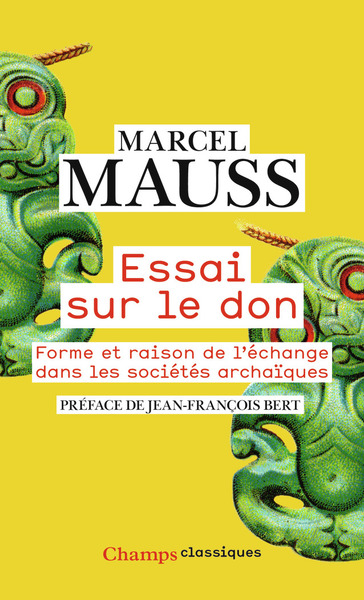 Essai sur le don; suivi de L'extension du potlatch en Mélanésie, 1920 - Marcel Mauss