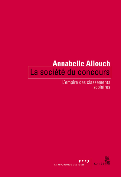 La Société du concours - Annabelle Allouch