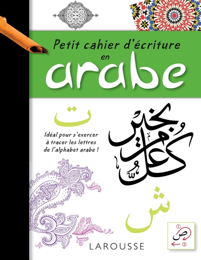 Petit cahier d'écriture arabe - Collectif