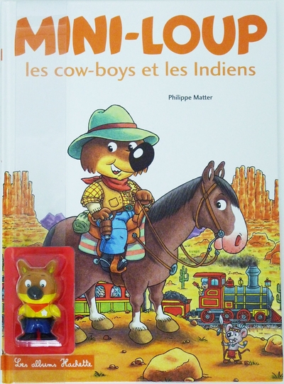 Mini Loup, les cow-boys et les Indiens + 1 figurine - Philippe Matter