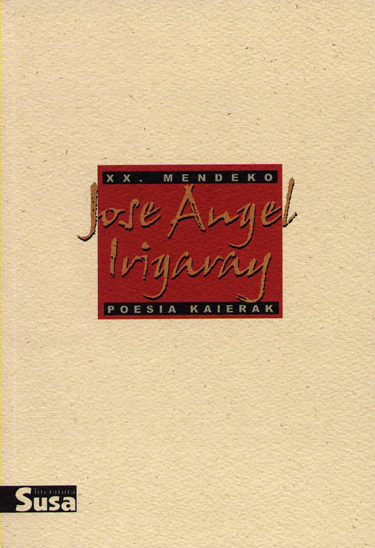 Jose Angel Irigaray - Xx.Mendeko Poesia Kaierak