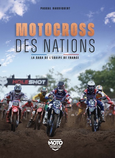 Motocross des Nations - La sage de l'équipe de France