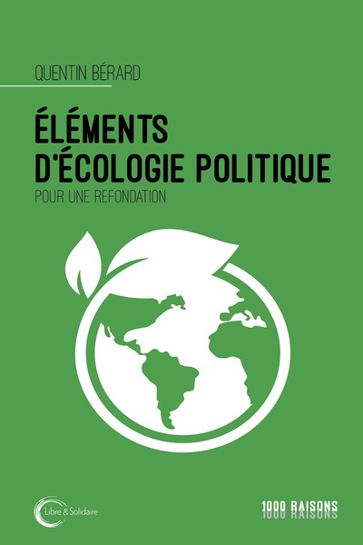 Éléments d'écologie politique - Quentin Bérard