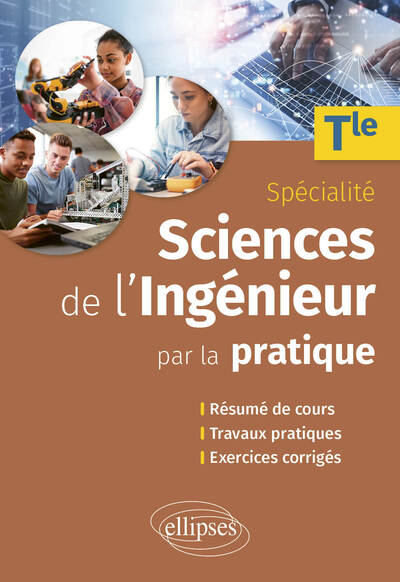 Sciences de l'ingénieur par la pratique - Terminale Spécialité