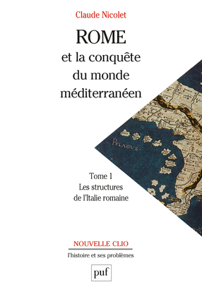 Rome et la conquête du monde méditerranéen 264-27 avant J. - -C. Volume 1