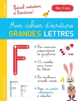 Mon Cahier D'Écriture, Grandes Lettres / Ps-Ms, Dès 3 Ans : Spécial Initiation À L'Écriture !