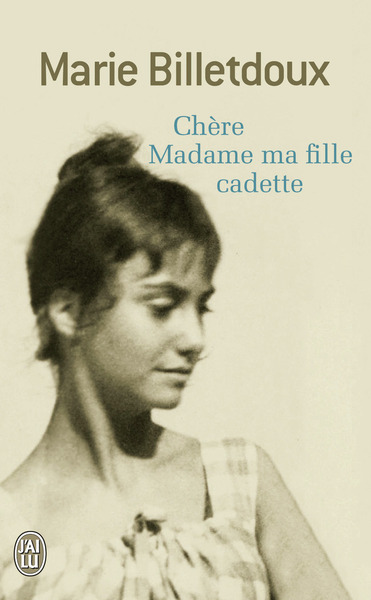 Chère Madame ma fille cadette