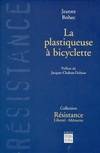 La plastiqueuse à bicyclette