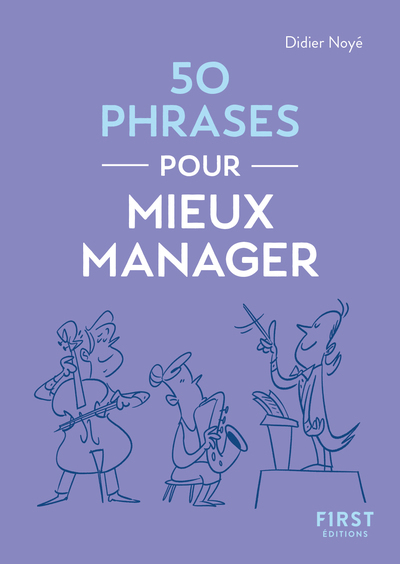 Le Petit livre - 50 phrases pour mieux manager