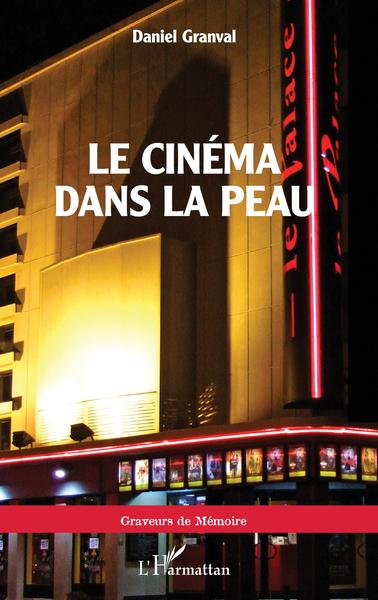 Le Cinéma Dans La Peau