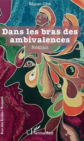 Dans les bras des ambivalences