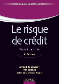 Le risque de crédit - 4ème édition - Nouveaux enjeux bancaires