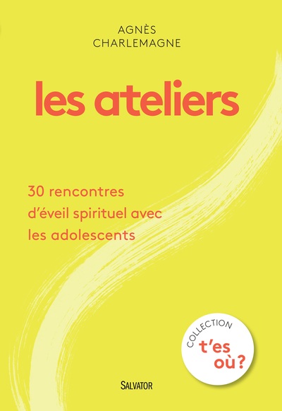 Les ateliers