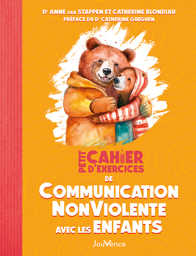 Petit cahier d'exercices de Communication NonViolente avec les enfants