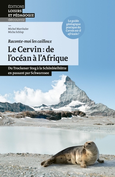 Cervin : de l'océan à l'Afrique - Micha SCHLUP, Michel MARTHALER