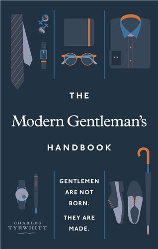 The Modern Gentleman s Handbook /anglais