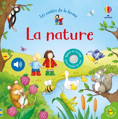 La nature - Livre sonore Les contes de la ferme - dès 6 mois