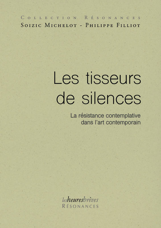 Les tisseurs de silences