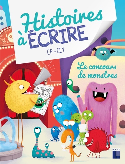 Histoires à écrire CP-CE1 - Le concours de monstres + Téléchargement