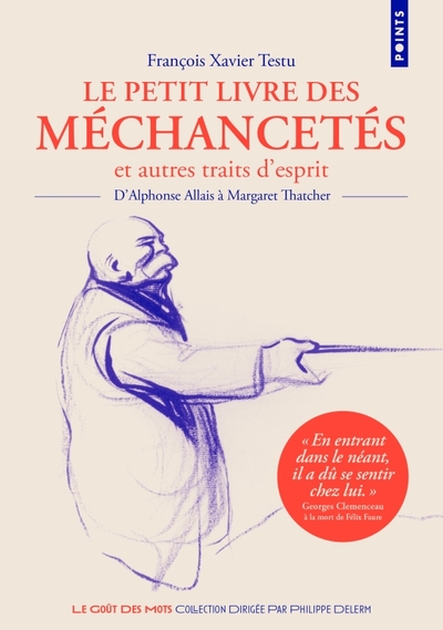 Le Petit livre des méchancetés et autres traits d'esprit - François Xavier Testu