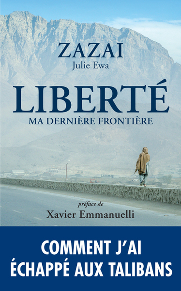 Liberté, Ma Dernière Frontière