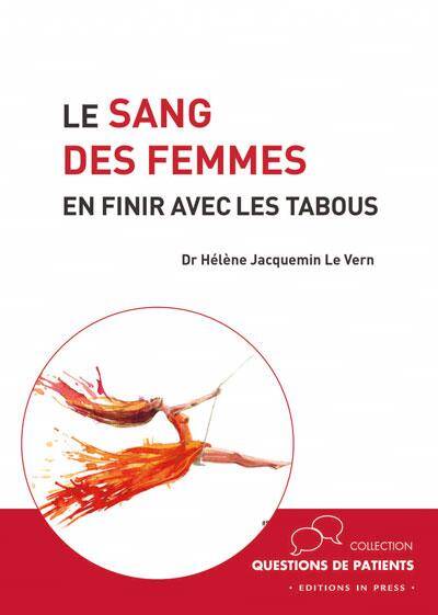 Le  Sang Des Femmes, En Finir Avec Les Tabous