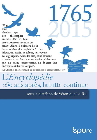 L'Encyclopédie, 250 ans après, la lutte continue - Véronique Le Ru