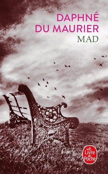 Mad - Daphné Du Maurier