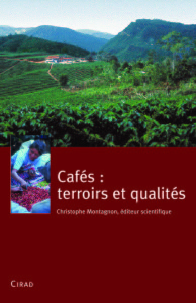 Cafés : terroirs et qualités