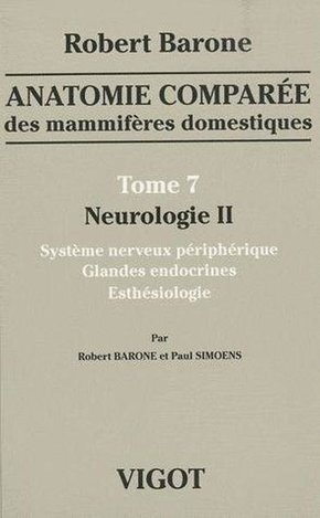 Anatomie comparée des mammifères domestiques - Volume 7