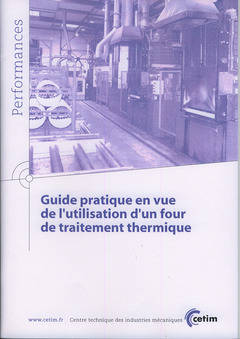 Guide pratique en vue de l'utilisation d'un four de traitement thermique