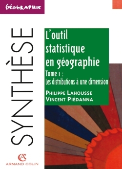 L'outil statistique en géographie. Volume 1