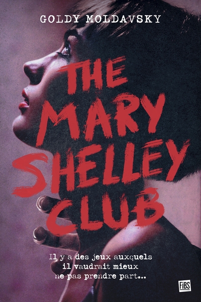 The Mary Shelley Club - Goldy Moldavsky