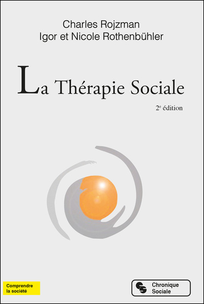 La Thérapie Sociale - Charles Rojzman