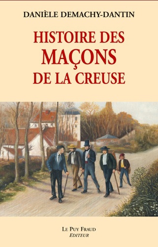 Histoire des maçons de la Creuse