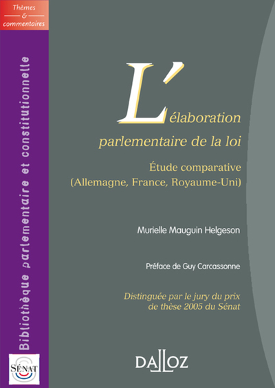 L'élaboration parlementaire de la loi