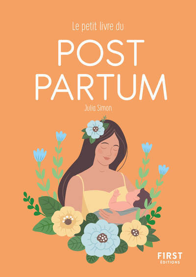 Le petit livre du post-partum - Julia Simon