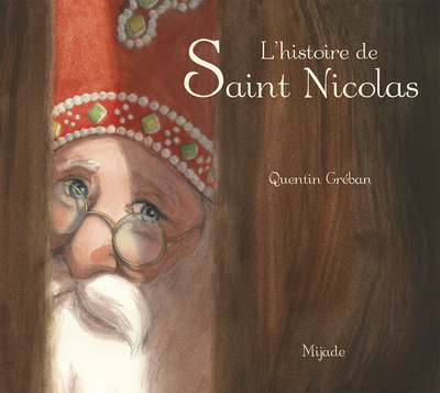 Histoire De Saint Nicolas - Quentin Gréban