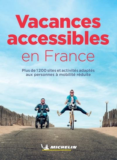 Vacances accessibles en France - Manufacture française des pneumatiques Michelin,