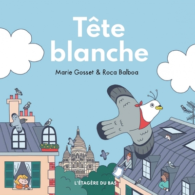 Tête Blanche - Marie GOSSET